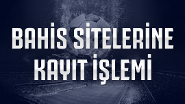 Bahis Sitelerine Kayıt İşlemi